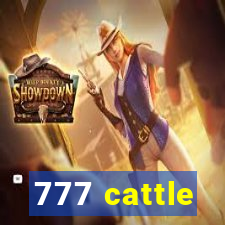 777 cattle